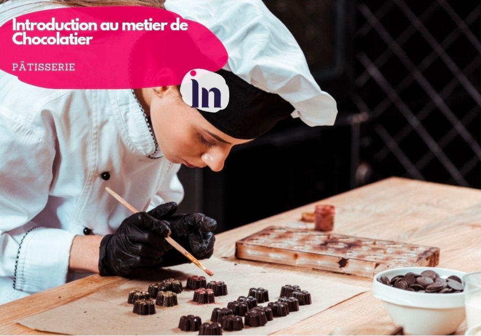Introduction au métier de chocolatier